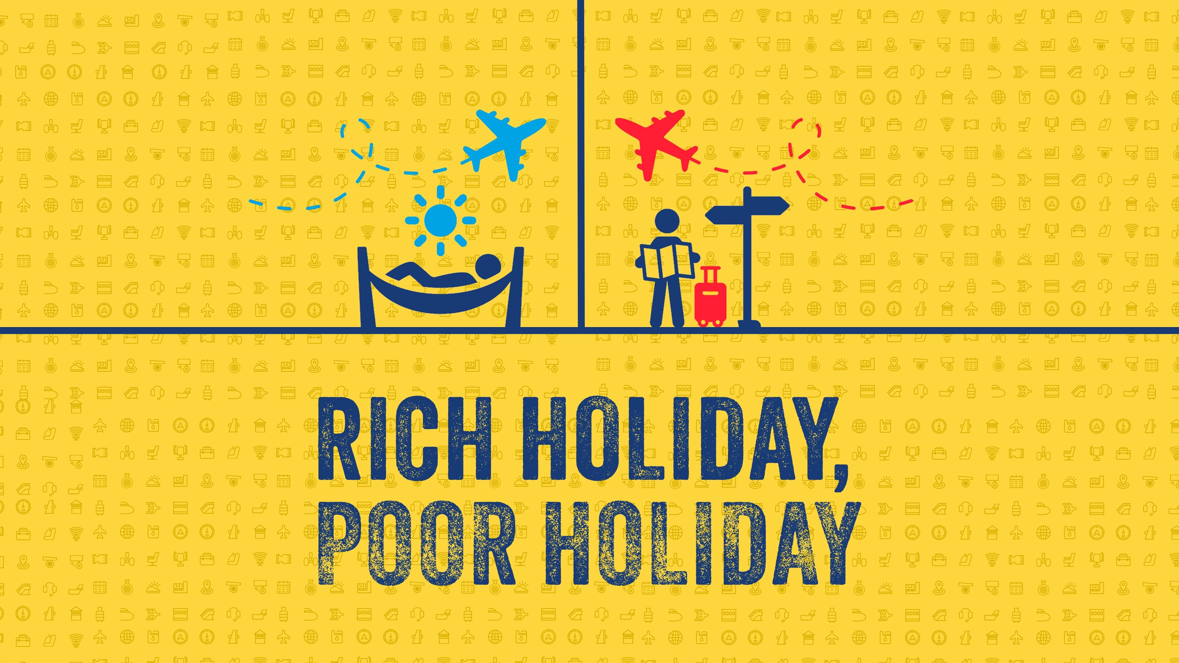 Rich Holiday, Poor Holiday