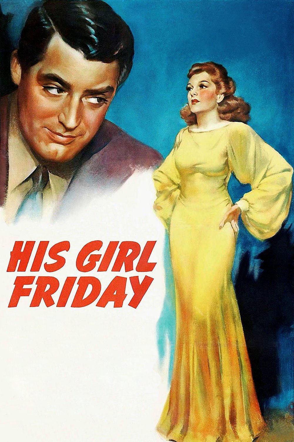 His Girl Friday (1940) - Posters — The Movie Database (TMDb)