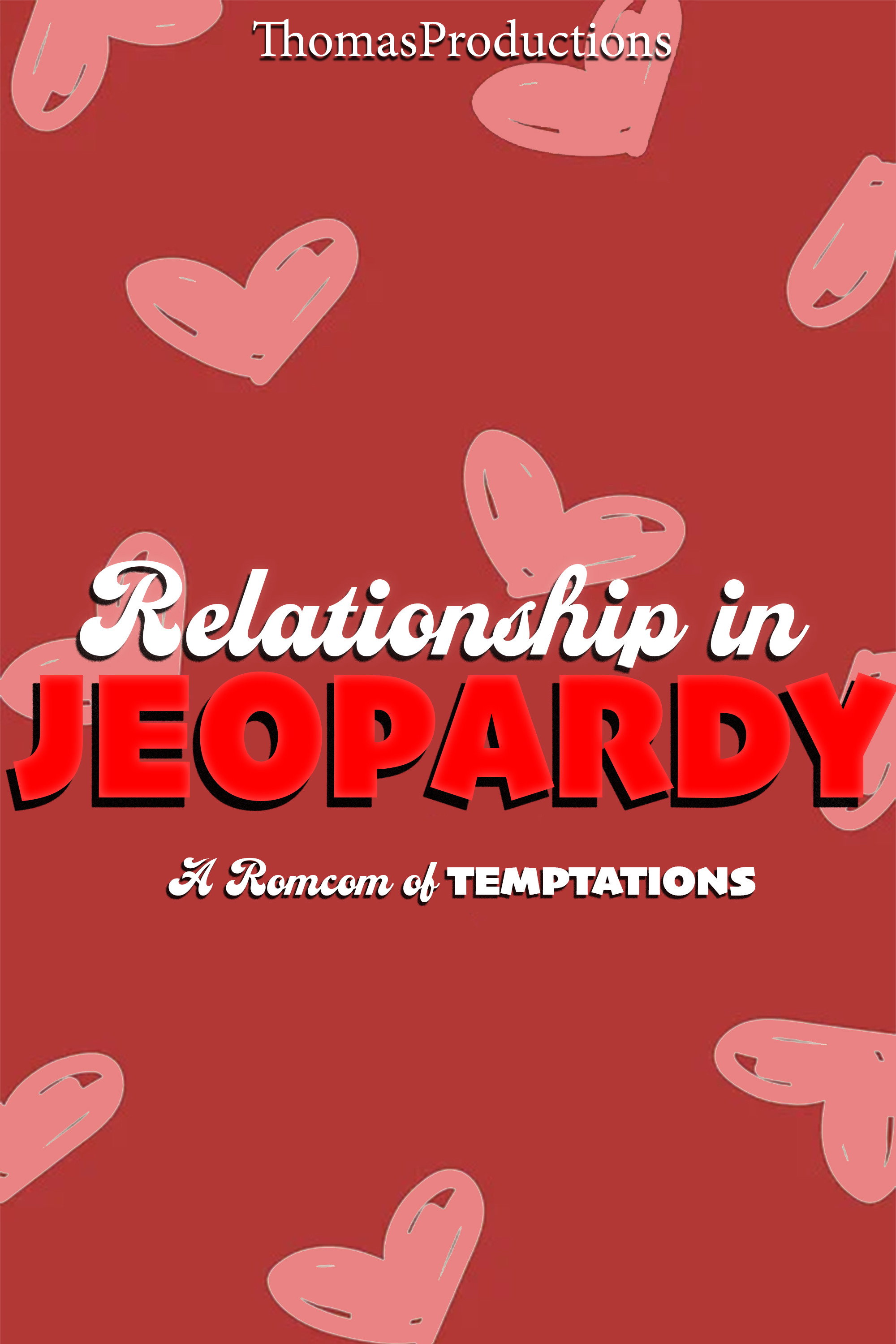 Relationship in Jeopardy (2024) Poster