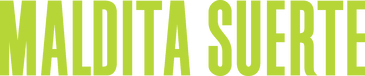 Maldita suerte