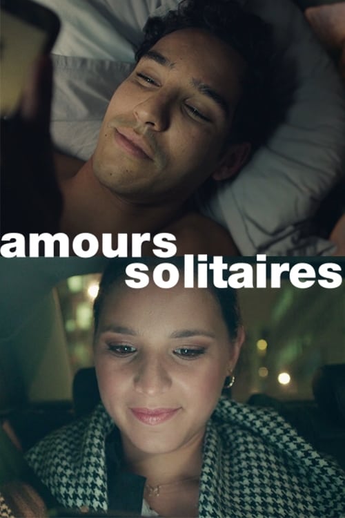 Amours solitaires (2020) | The Poster Database (TPDb)