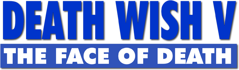 Death Wish V: The Face of Death Logo
