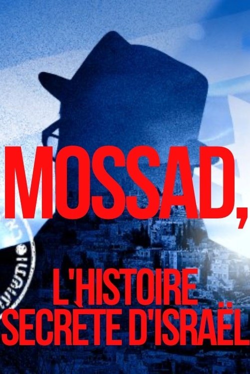 Geheimes Israel – Der Mossad Geheimes Israel – Der Mossad