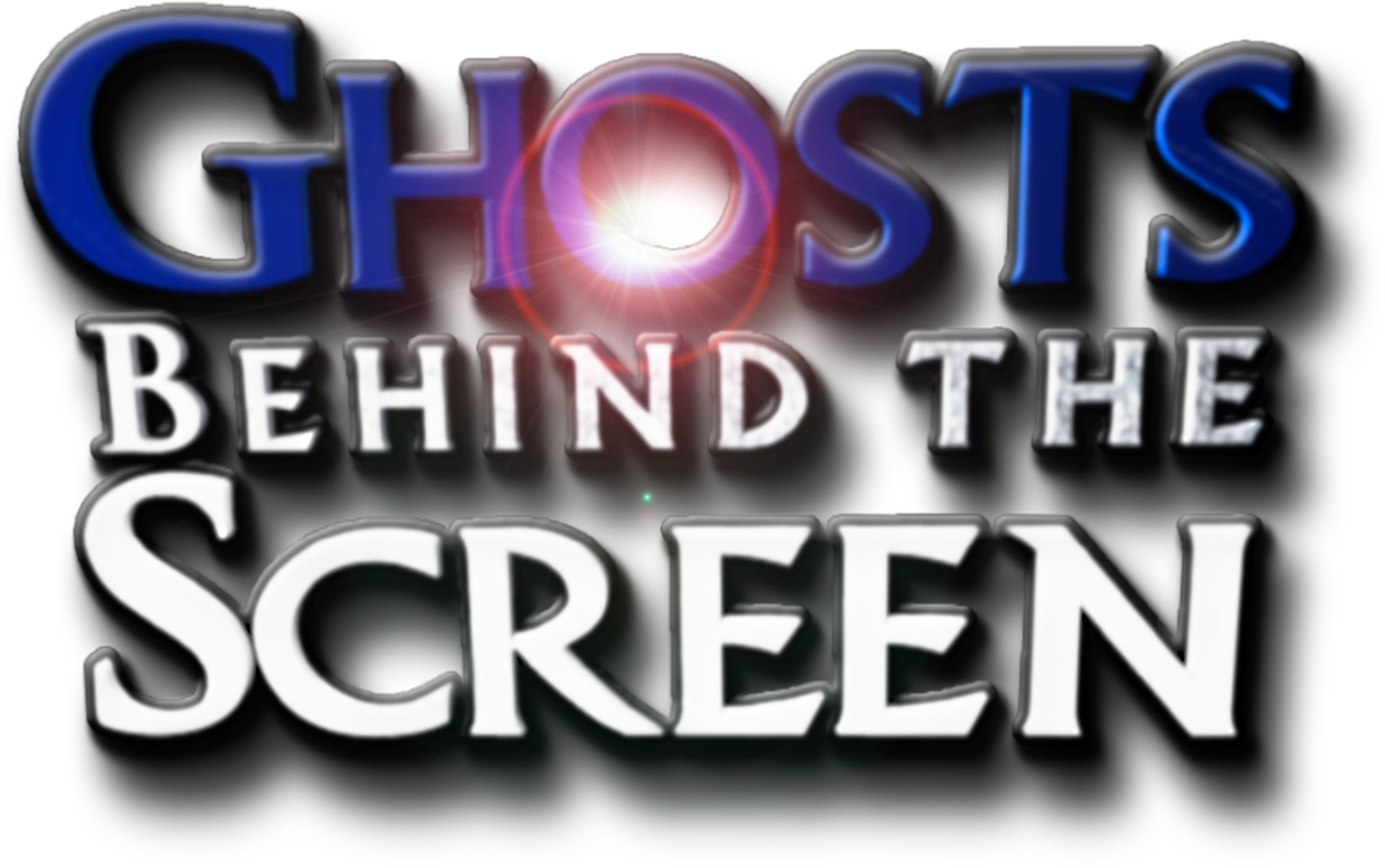 Ghosts Behind the Screen