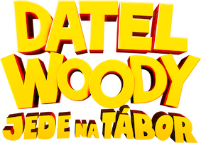 Datel Woody jede na tábor