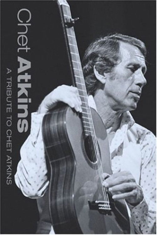 A Tribute to Chet Atkins Poster