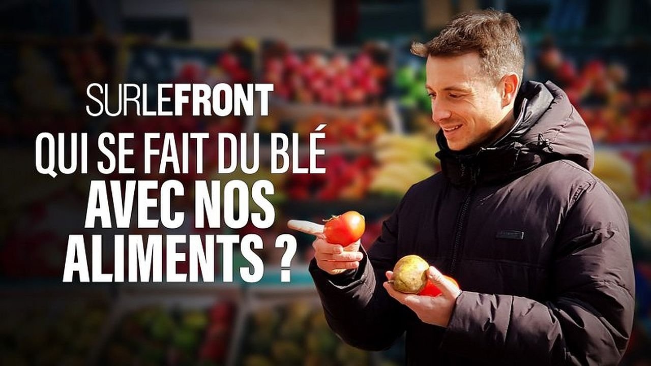 Sur le front - Produits en France, envoyés à l’étranger : qui se fait du blé avec nos aliments ?