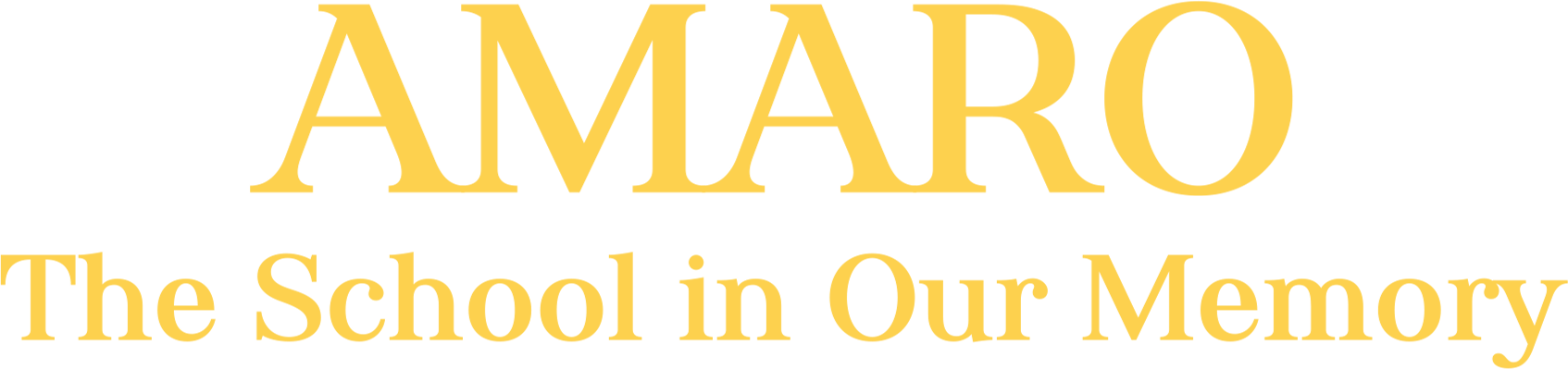 Amaro: The School in Our Memory