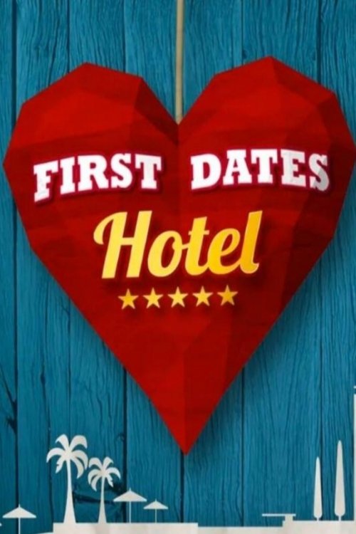 First Dates Hotel (España) - Season 1