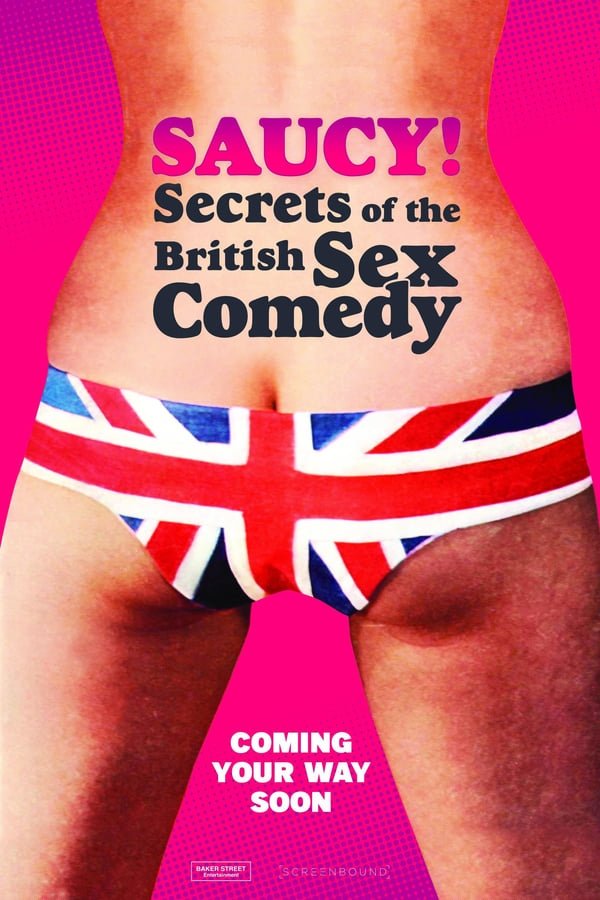 Saucy! Secrets of the British Sex Comedy - Season 1