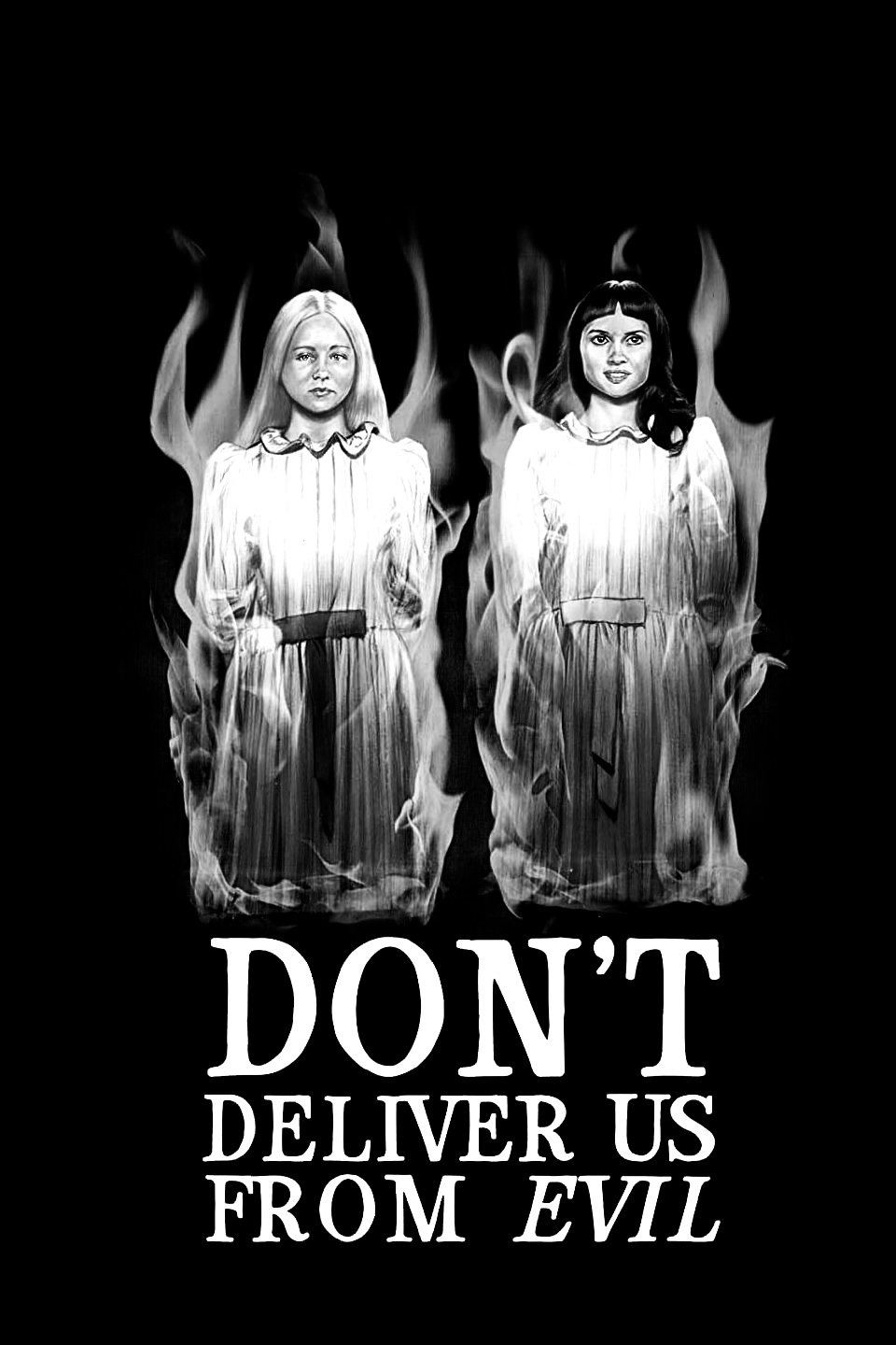 Don't Deliver Us from Evil