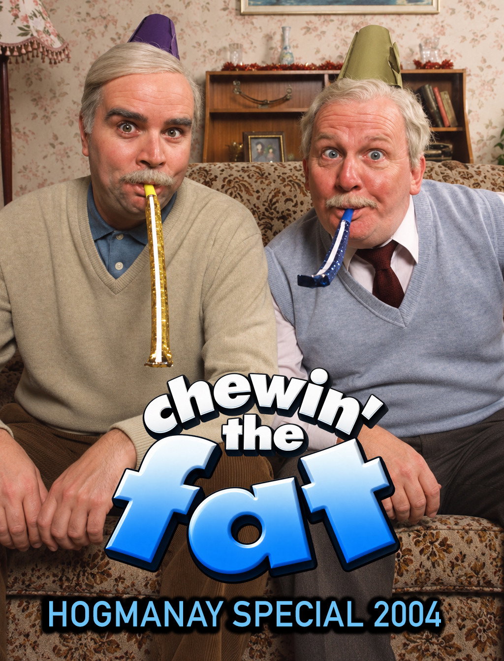 Chewin’ the Fat: Hogmanay Special 2004 Poster