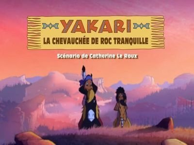 Yakari - La chevauchée de Roc Tranquille