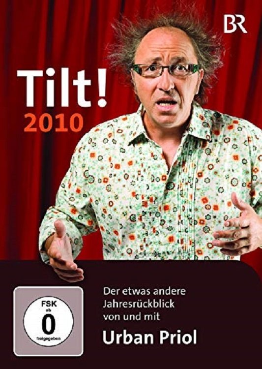Urban Priol - Tilt! 2010 Urban Priol - Tilt! 2010