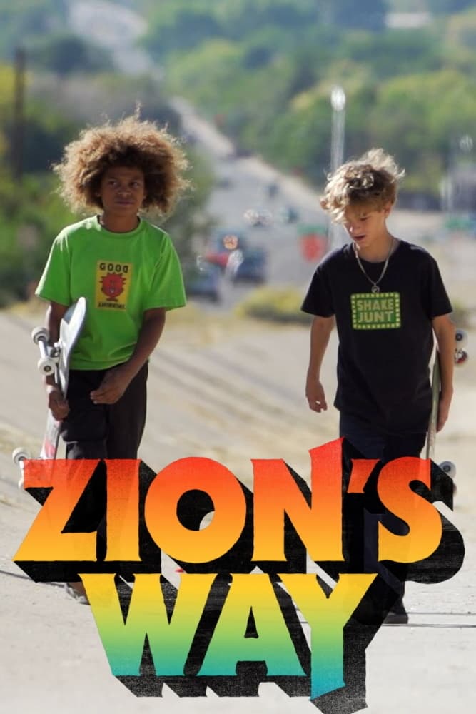 Zion's Way TV Shows About Skateboarding