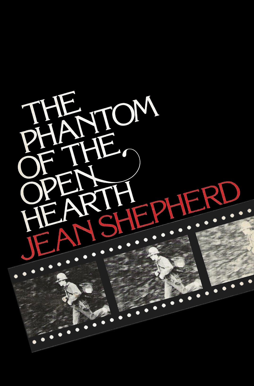 The Phantom of the Open Hearth
