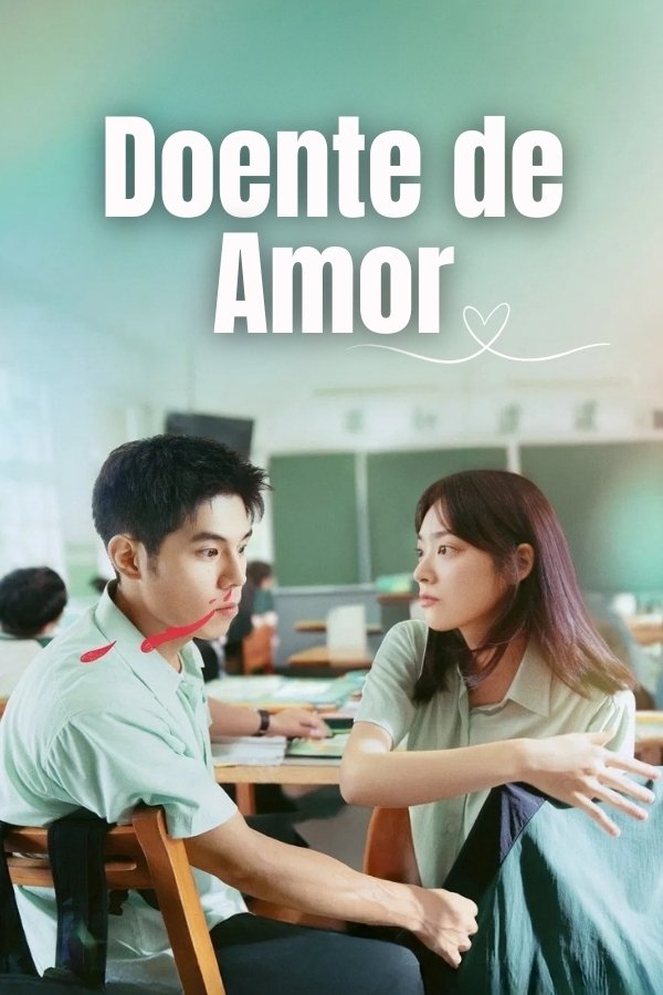 Doente de Amor Doente de Amor