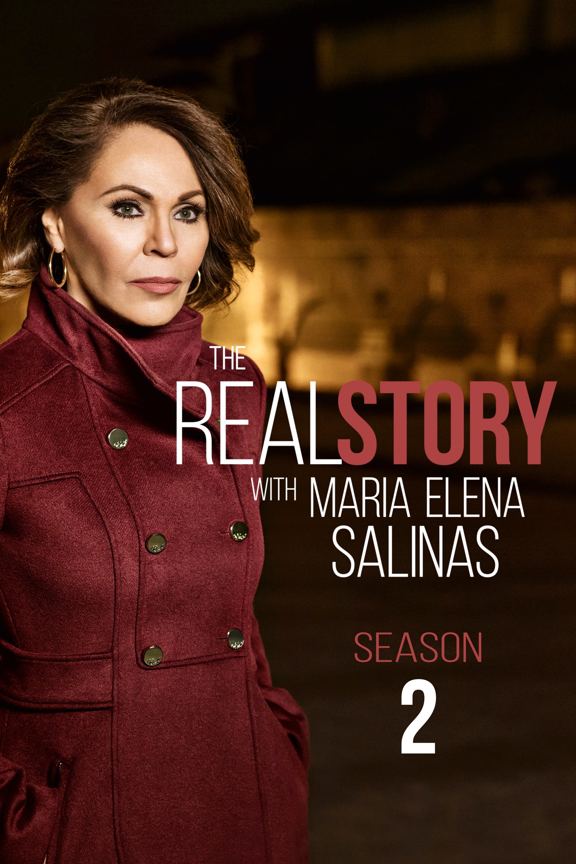 The Real Story with Maria Elena Salinas - Season 2