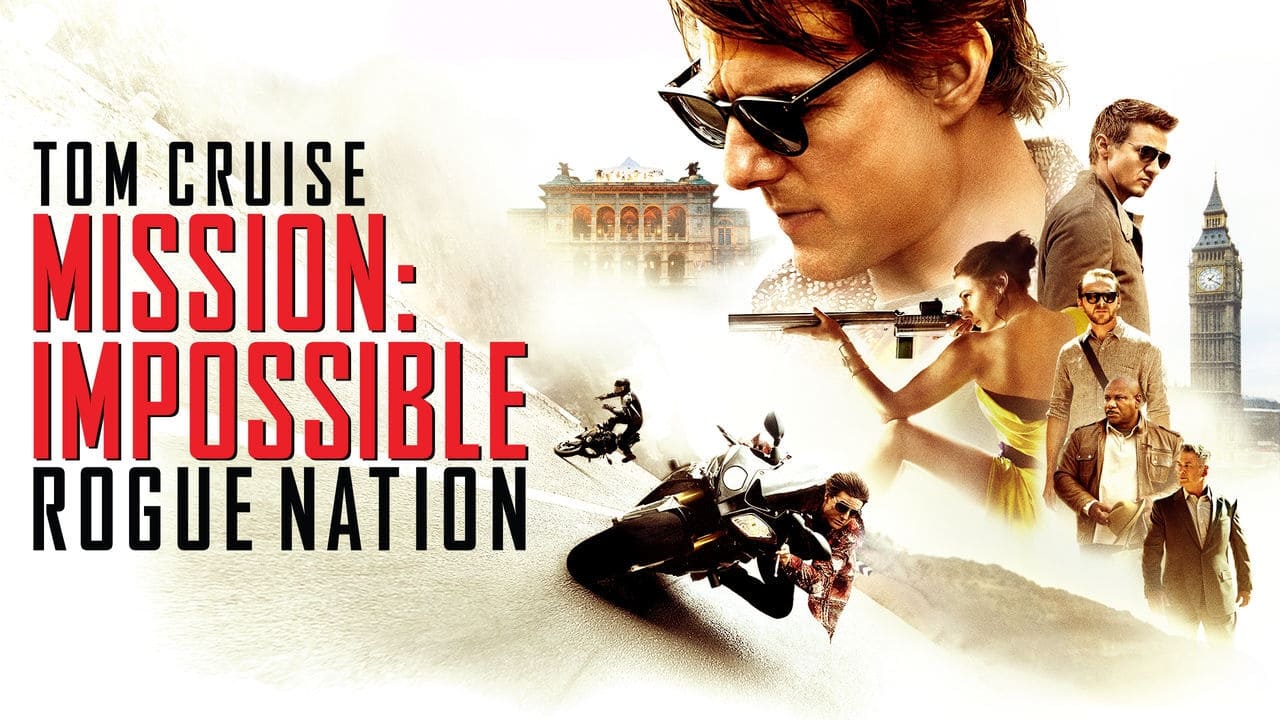 Mission: Impossible - Rogue Nation (2015)