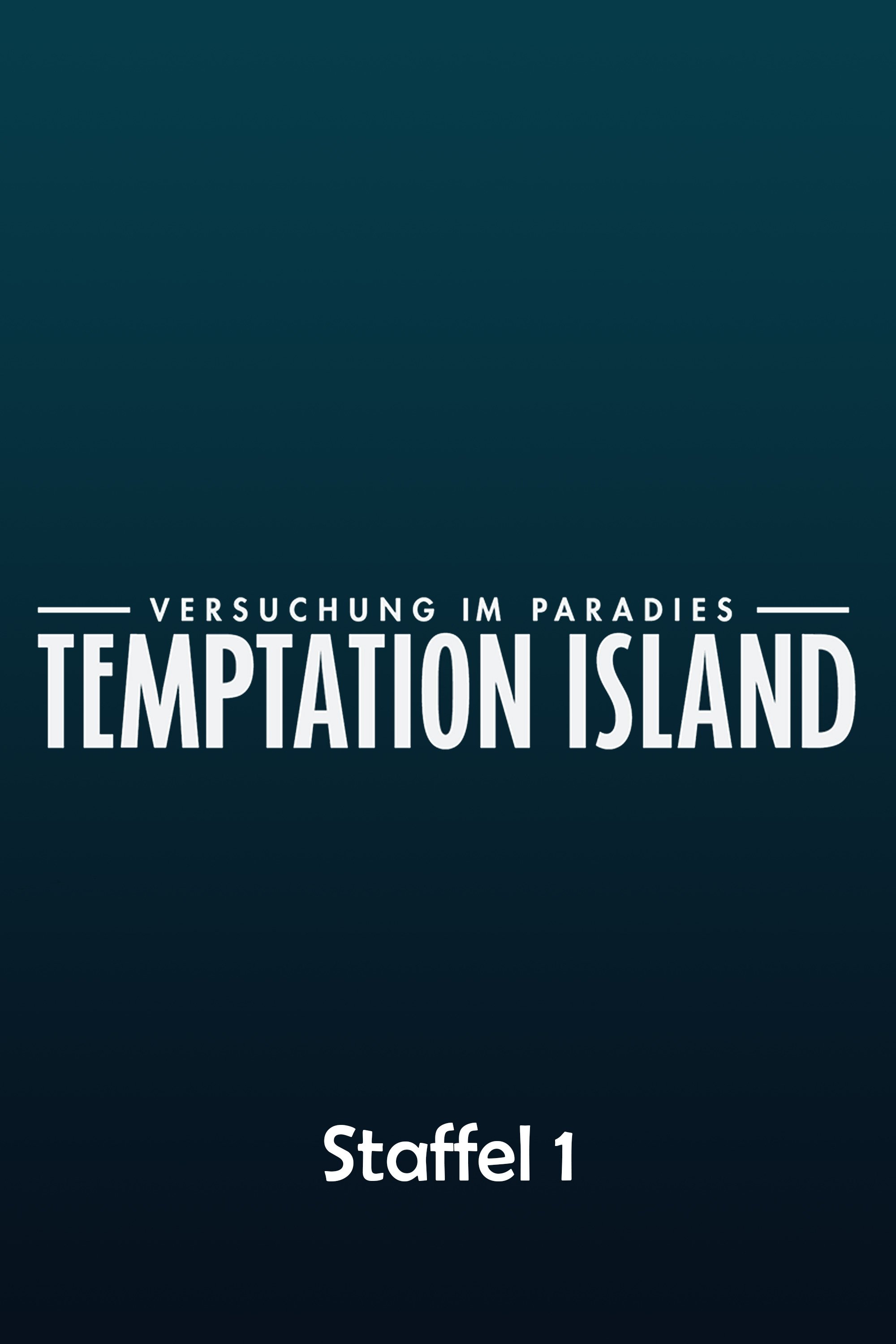 Temptation Island - Versuchung im Paradies - Season 1