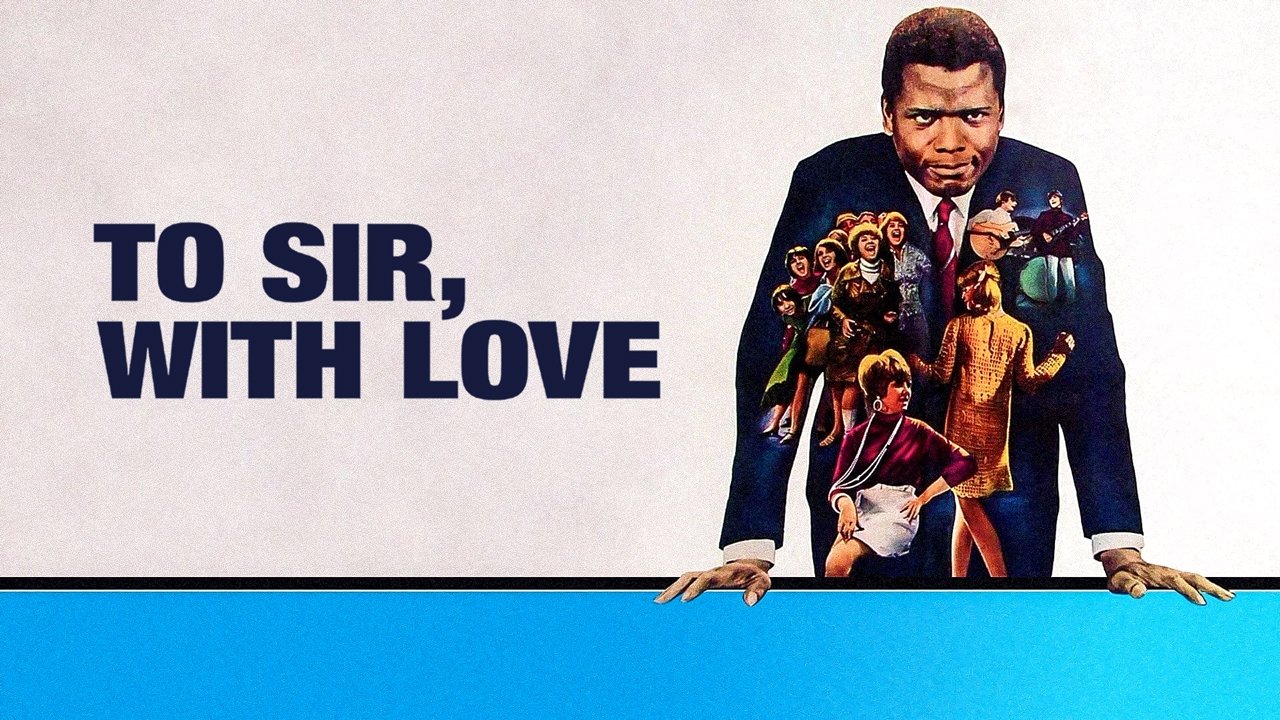 To Sir, with Love (1967)