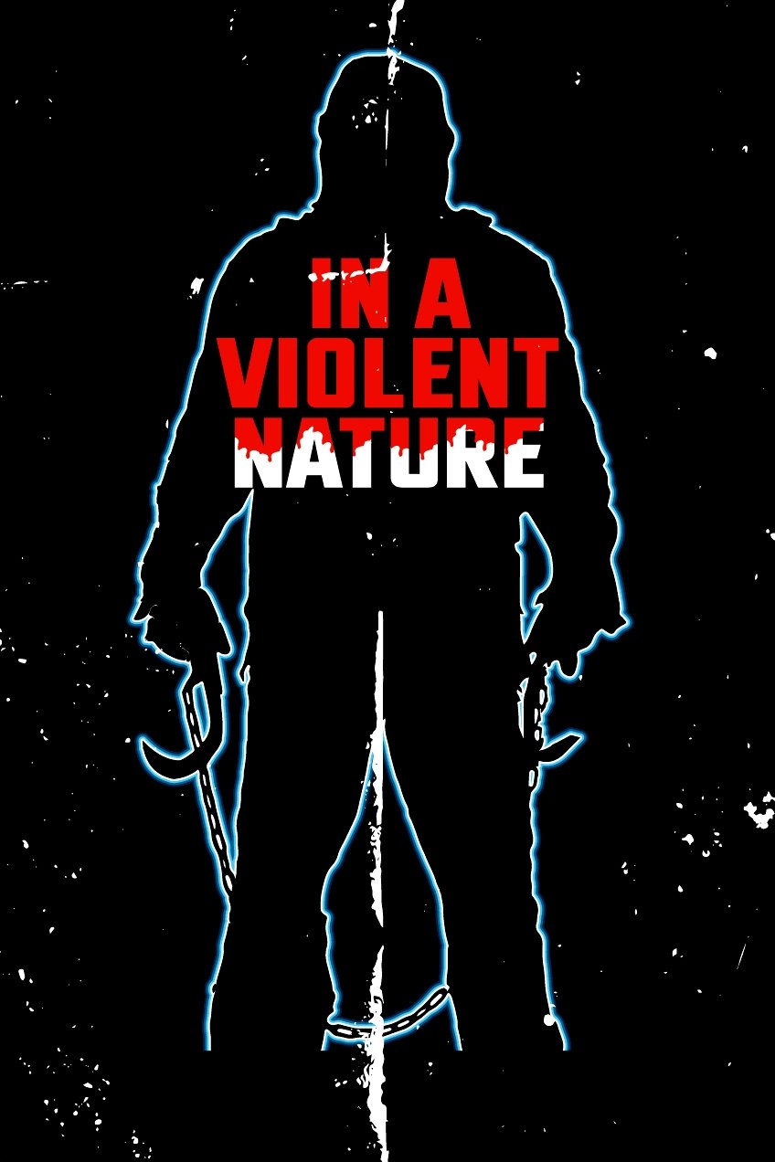In a Violent Nature