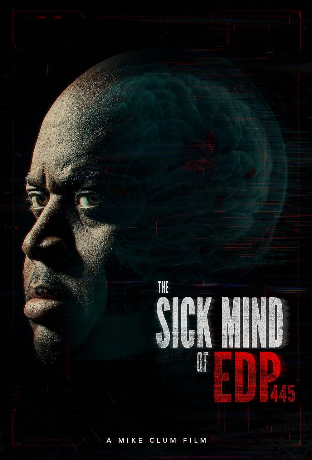 poster movie The Sick Mind of EDP445