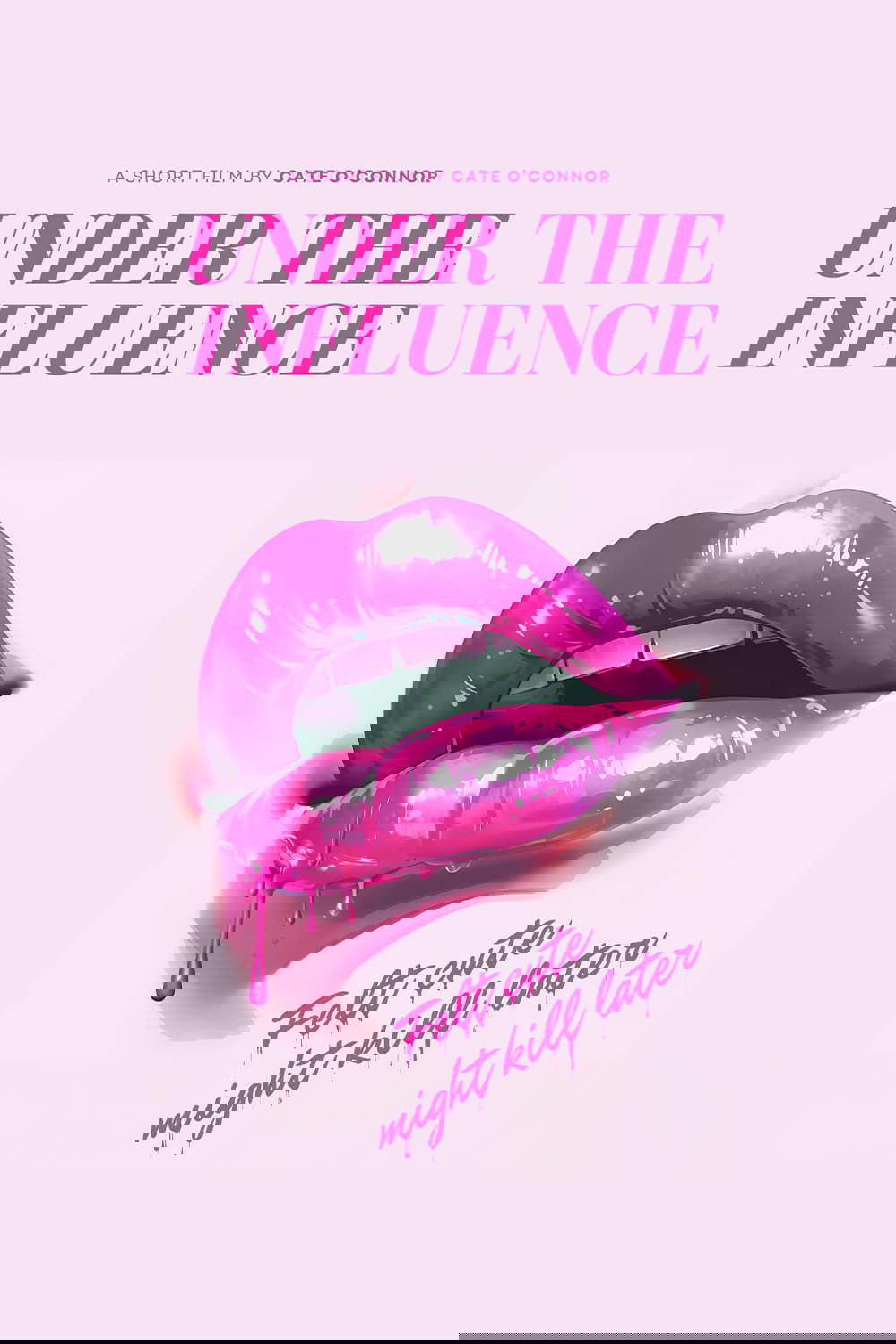 Under The Influence Under The Influence