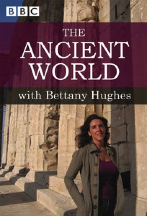 The Ancient World with Bettany Hughes - Season 1