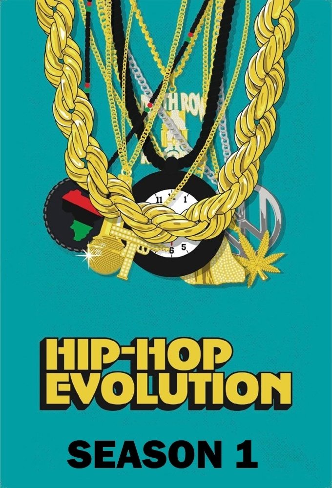Hip Hop Evolution - Season 1