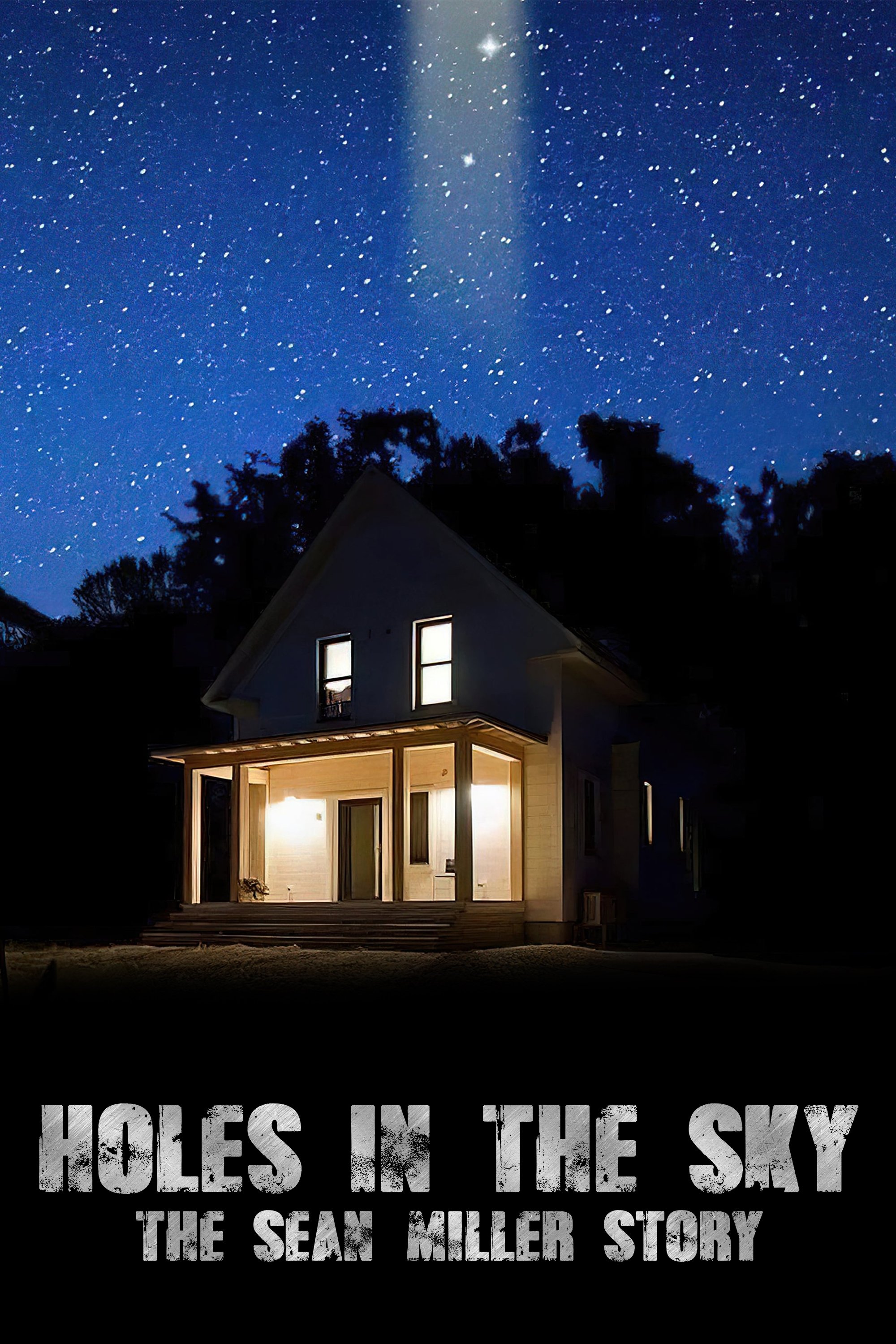 Holes in the Sky: The Sean Miller Story