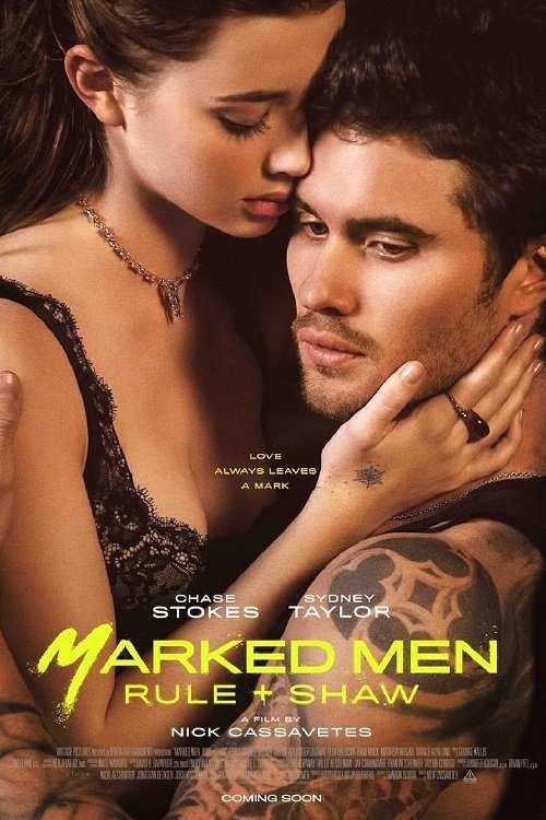 Marked Men: Rule + Shaw