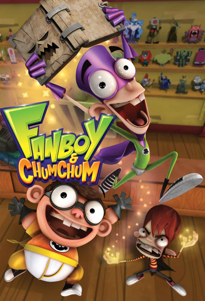 Fanboy and Chum Chum Poster