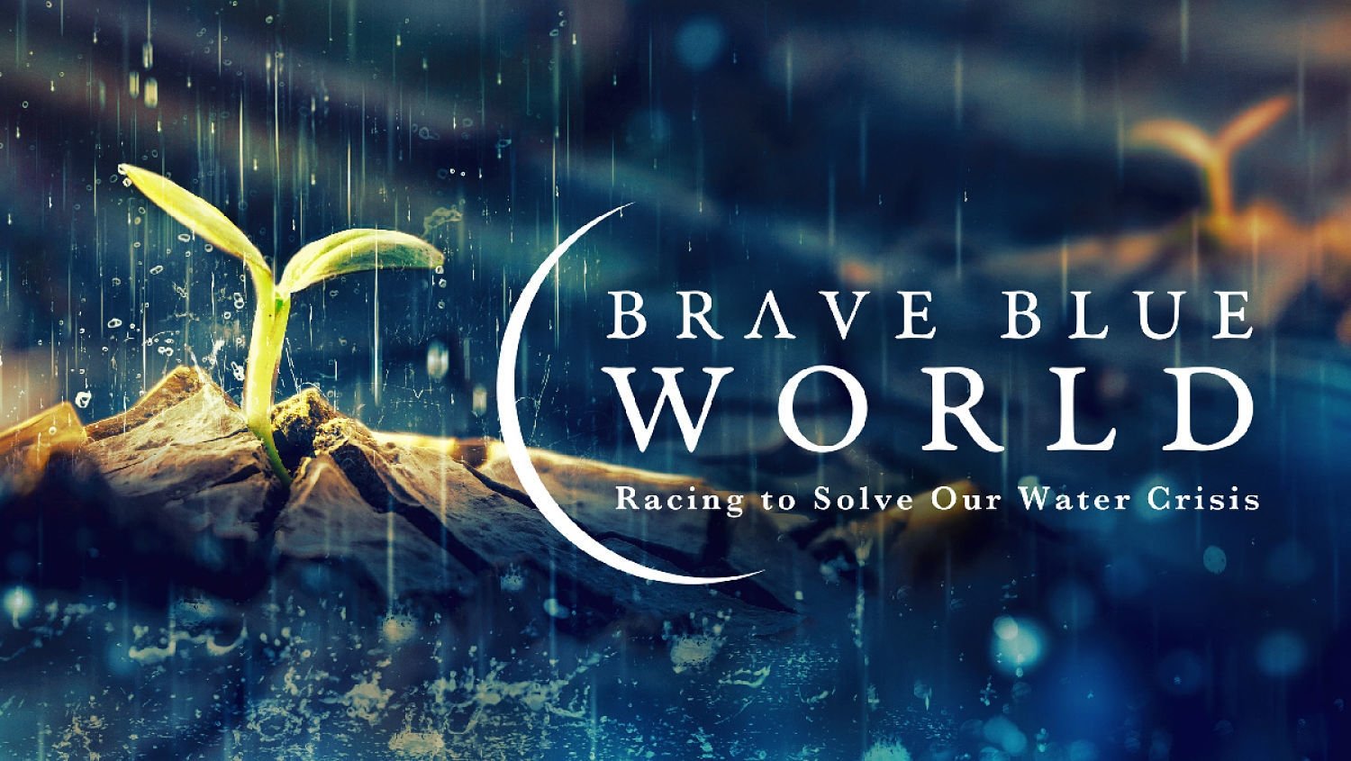 Brave Blue World: Racing to Solve Our Water Crisis (2019)