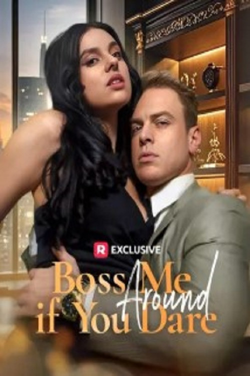 Boss Me Around If You Dare