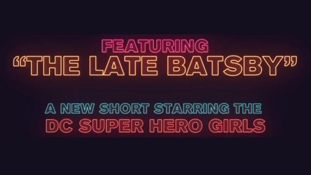 The Late Batsby (2018)