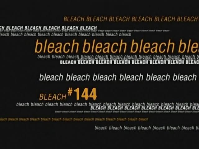 Bleach - Staffel 1 Folge 144 (1970)