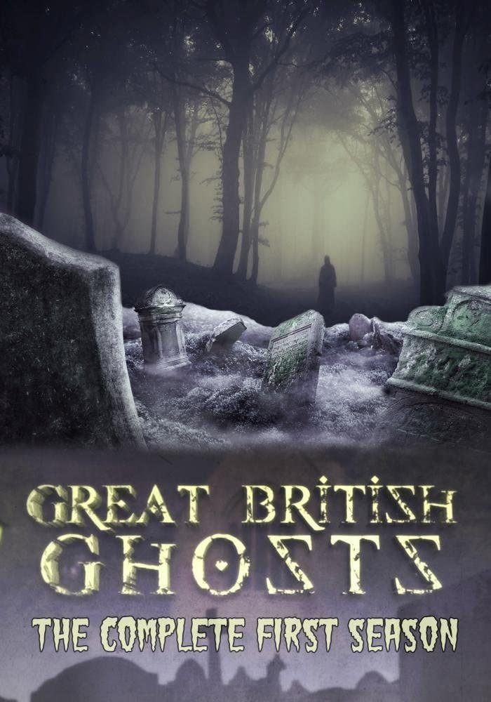 Great British Ghosts - Season 1