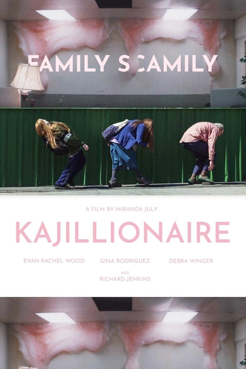 Kajillionaire