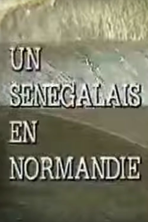 Un Sénégalais en Normandie Un Sénégalais en Normandie