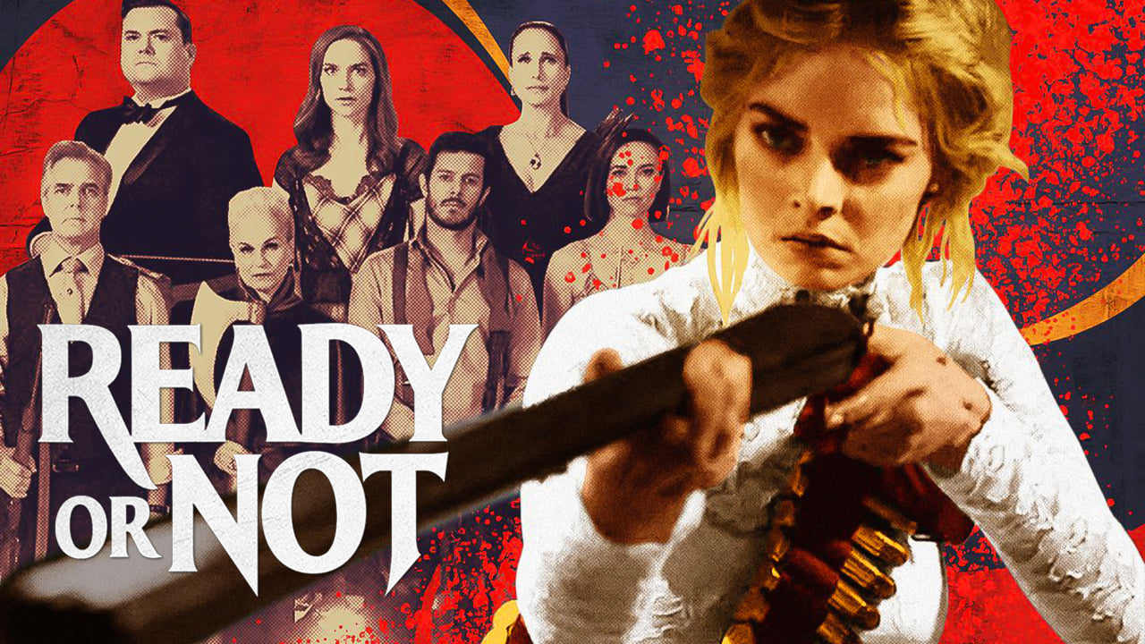 Ready or Not (2019)