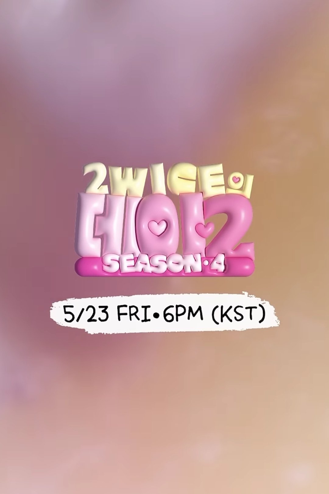2WICE's DATE - Season 4