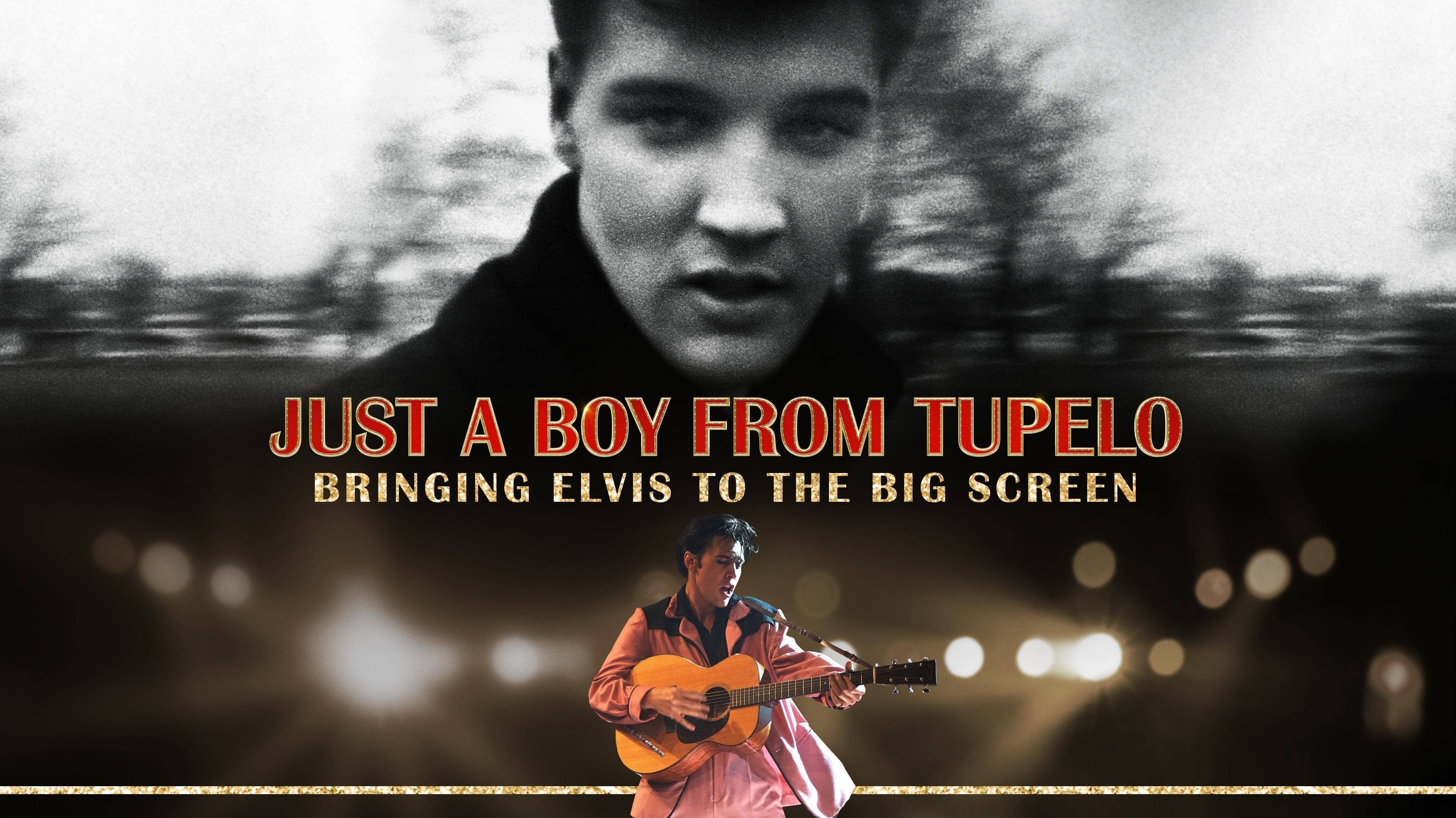 Just a Boy From Tupelo: Bringing Elvis to the Big Screen (2023)