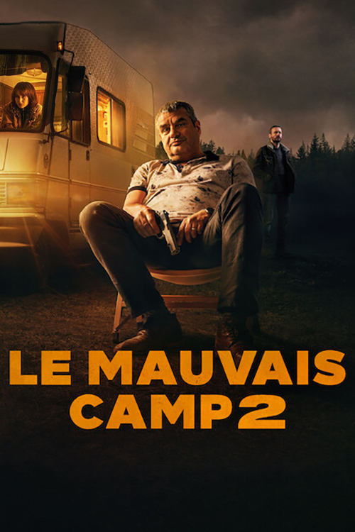 Poster de Le Mauvais Camp 2
