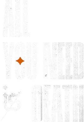 All You Need Is Death