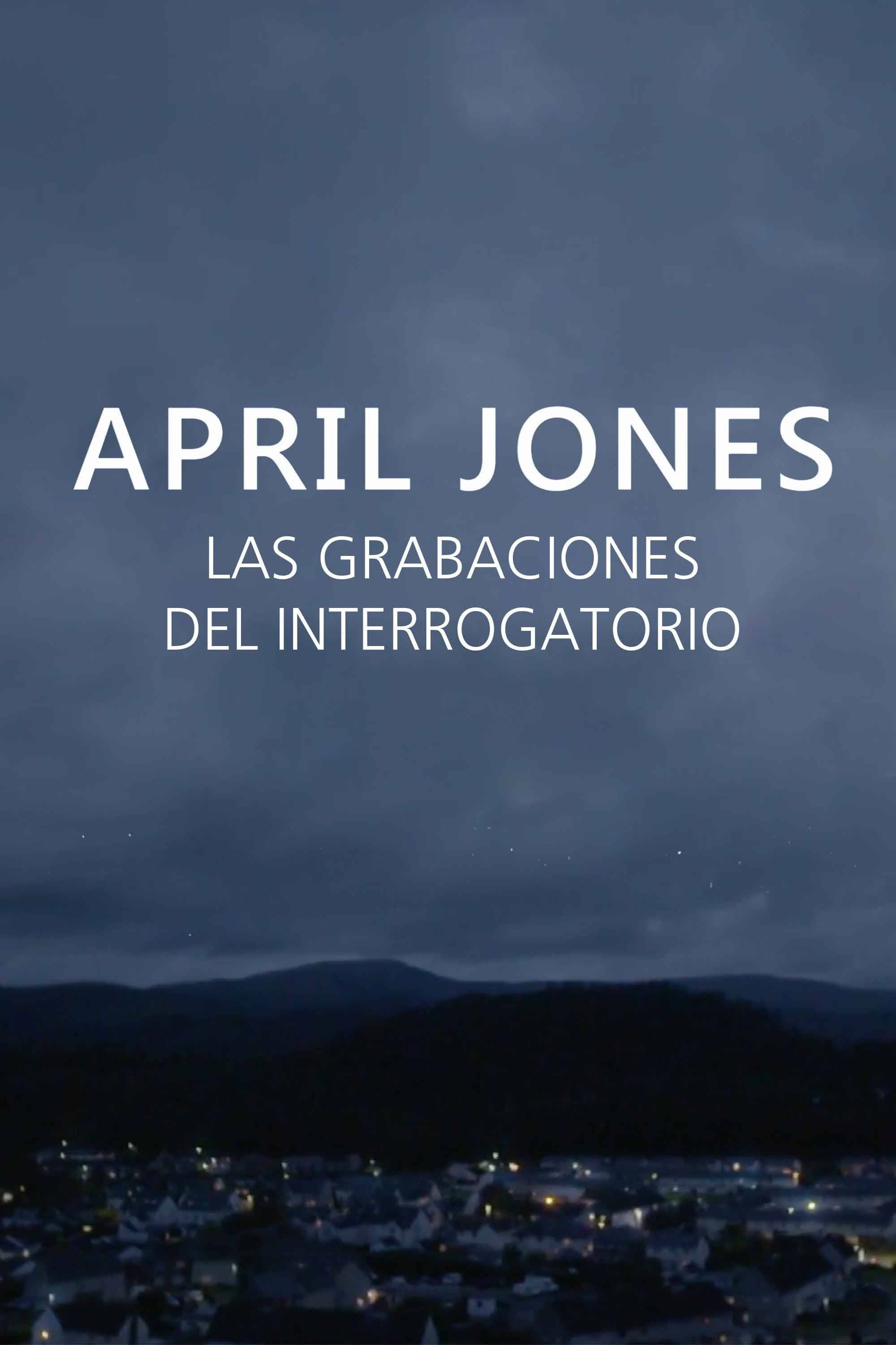 April Jones: Las Grabaciones del Interrogatorio