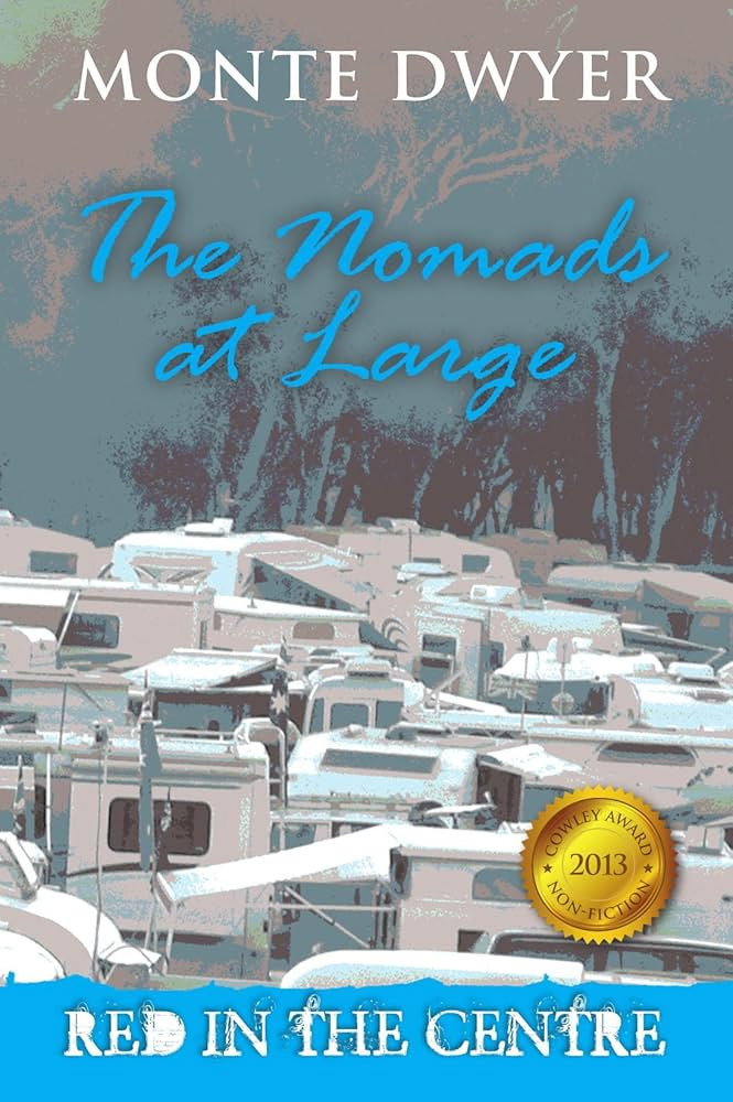 Red in the Centre: The Nomads at Large Poster