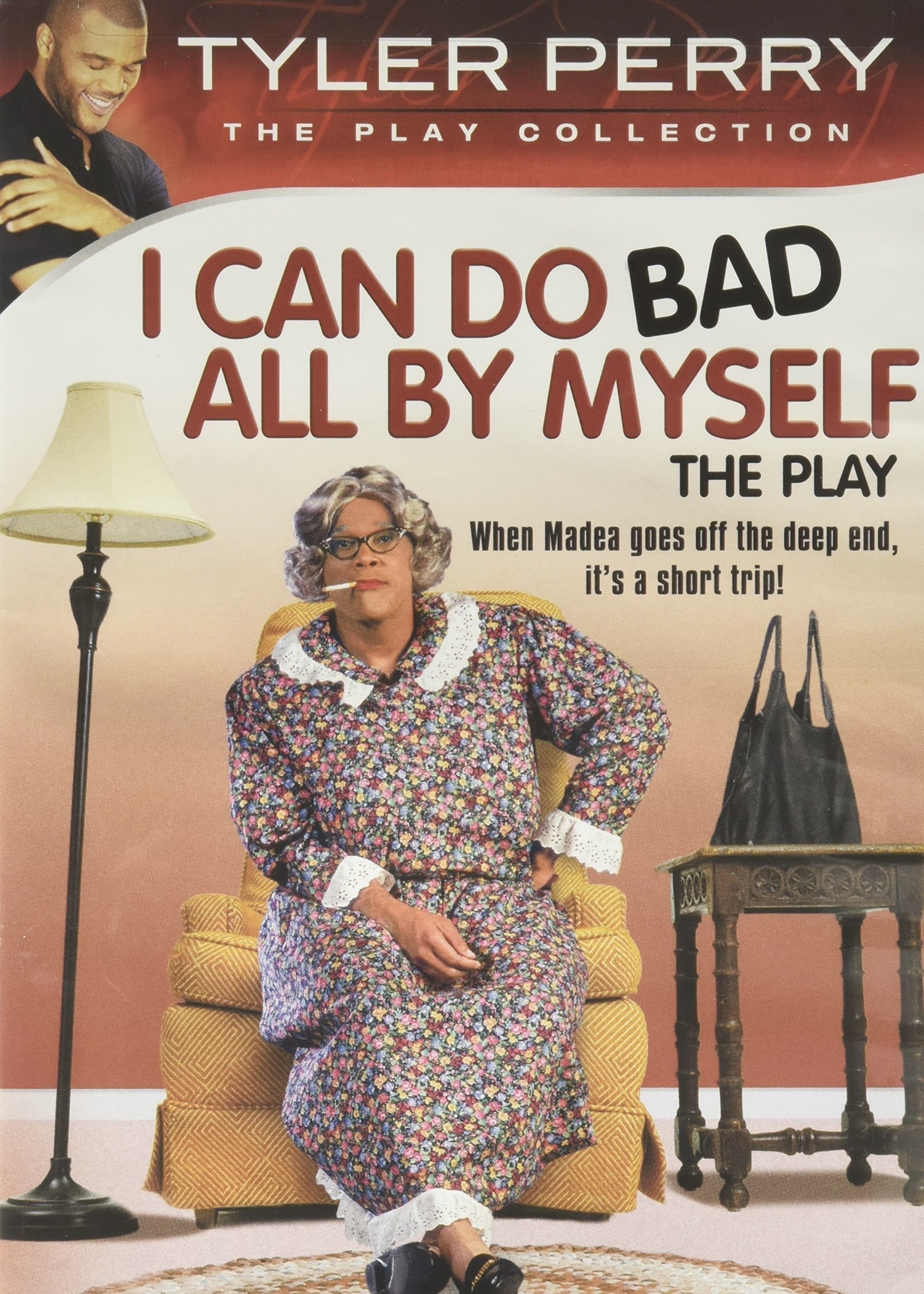 Tyler Perry's I Can Do Bad All By Myself - The Play