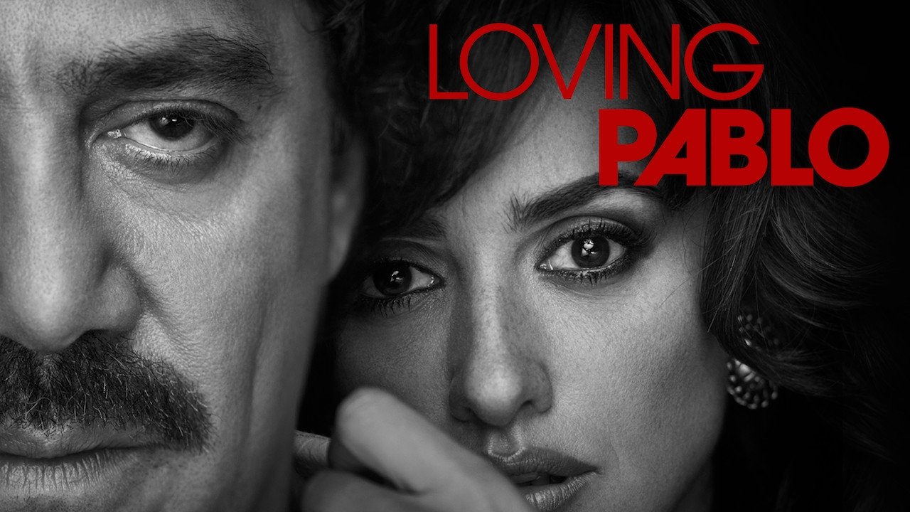 Loving Pablo (2017)