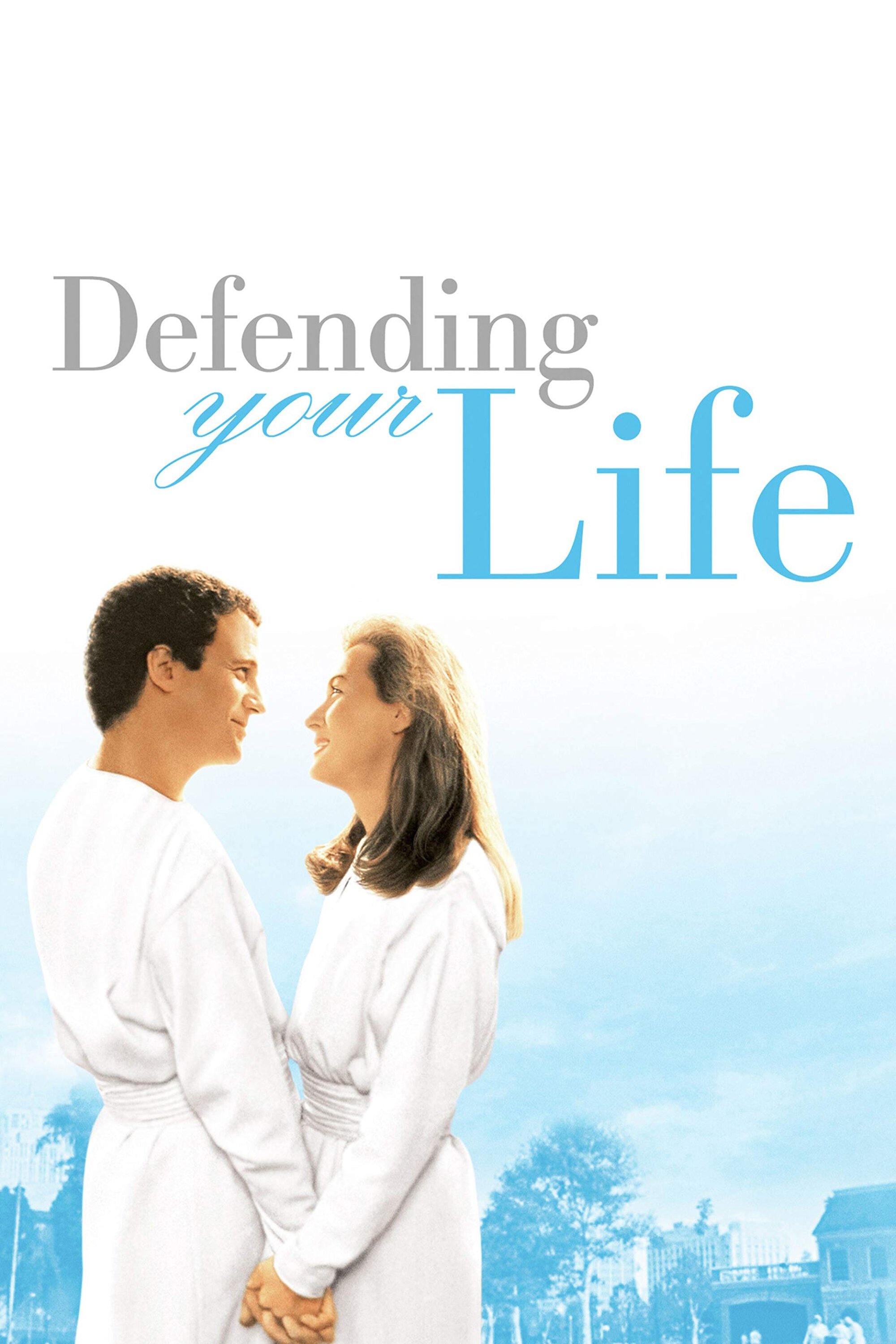 Defending Your Life